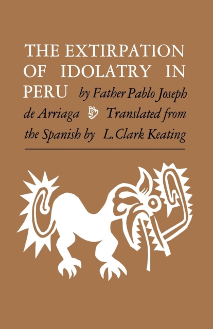 Extirpation of Idolatry in Peru