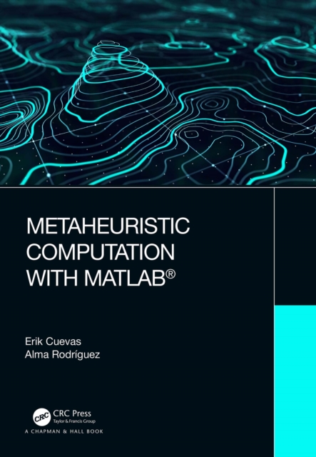 Metaheuristic Computation with MATLAB(R)