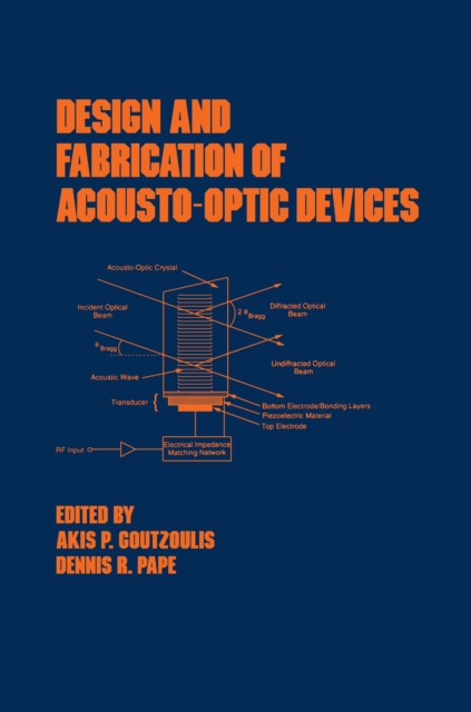 Design and Fabrication of Acousto-Optic Devices