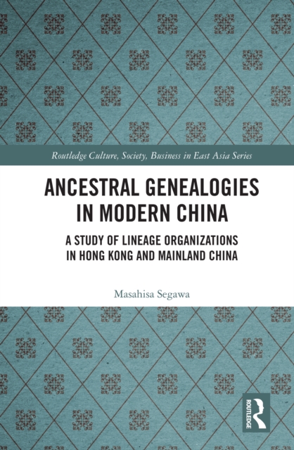 Ancestral Genealogies in Modern China