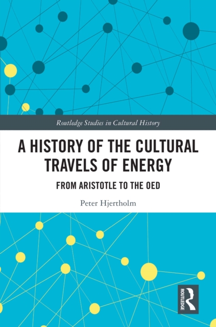 History of the Cultural Travels of Energy