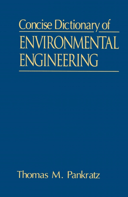 Concise Dictionary of Environmental Engineering