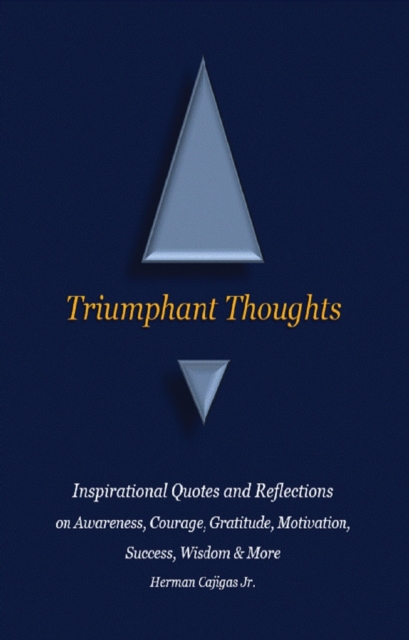 Triumphant Thoughts: Inspirational Quotes and Reflections