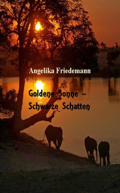 Goldene Sonne: Schwarze Schatten