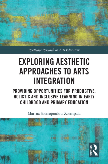 Exploring Aesthetic Approaches to Arts Integration