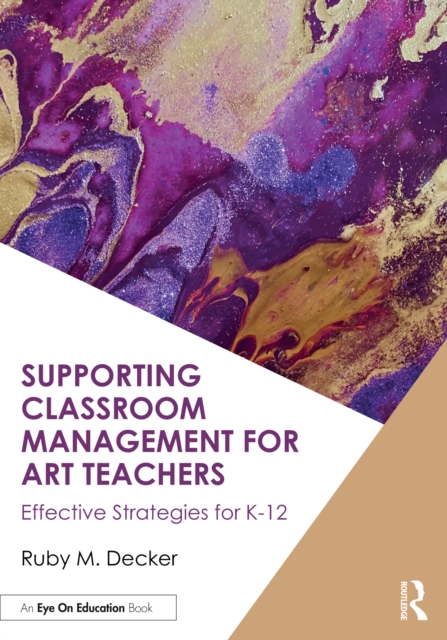 Supporting Classroom Management for Art Teachers