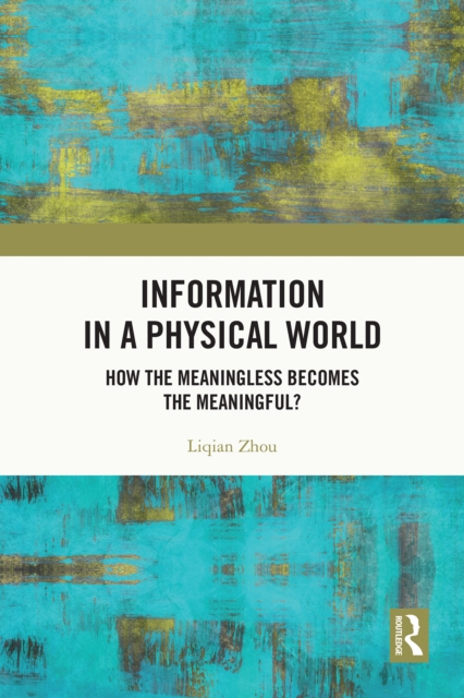 Information in a Physical World