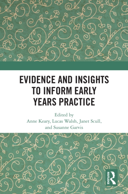 Evidence and Insights to Inform Early Years Practice