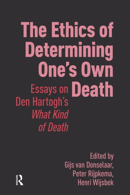 Ethics of Determining One's Own Death