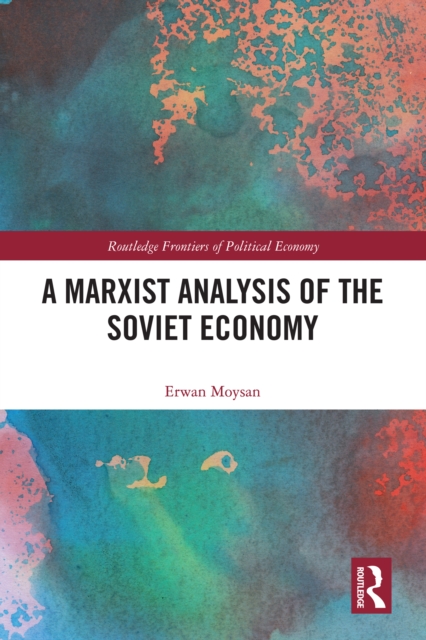 Marxist Analysis of the Soviet Economy