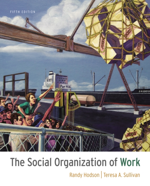 Social Organization of Work