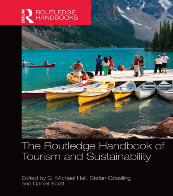 Routledge Handbook of Tourism and Sustainability
