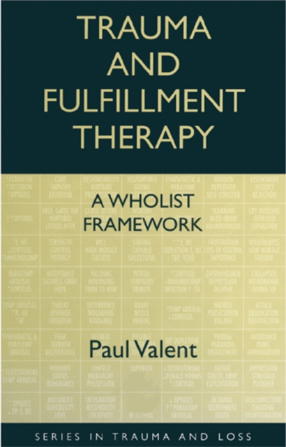 Trauma and Fulfillment Therapy: A Wholist Framework