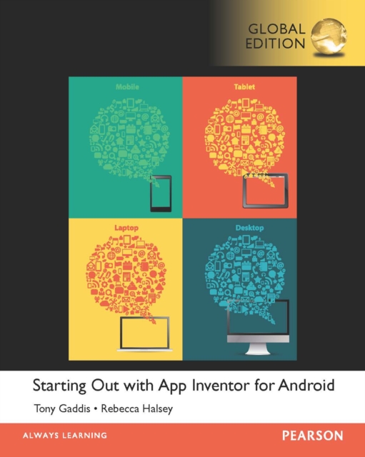 Starting Out With App Inventor for Android, Global Edition, 1/e
