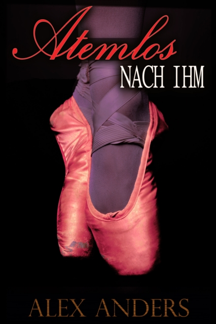 Atemlos nach Ihm