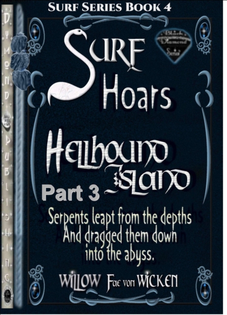 Surf Hoars - Hellhound Island Part 3 - Book 4 of Surf Series