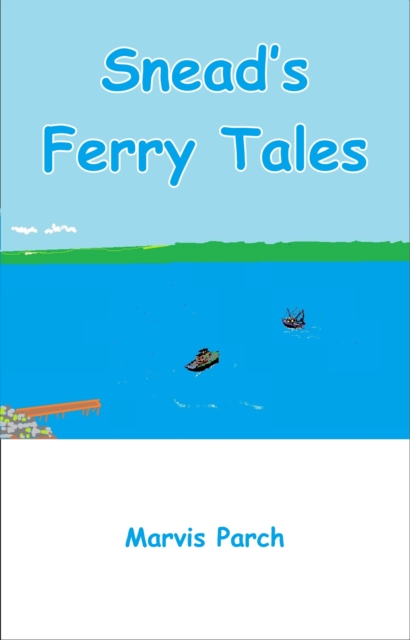 Sneads' Ferry Tales