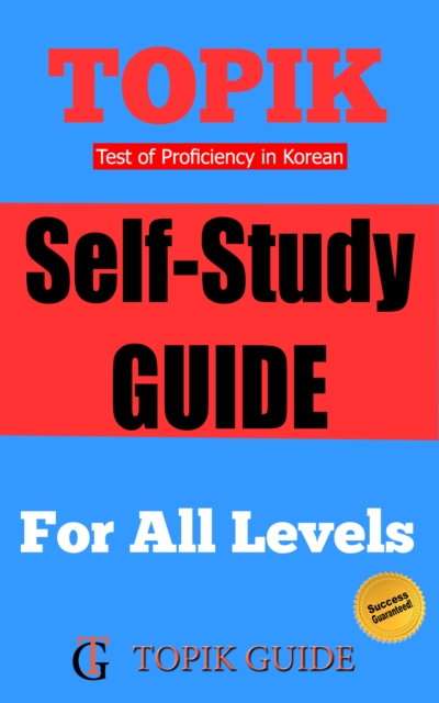 TOPIK - The Self-Study Guide [For All Levels]