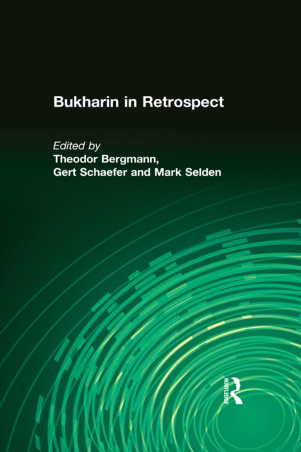 Bukharin in Retrospect