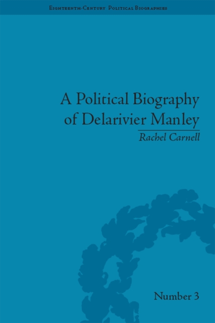 Political Biography of Delarivier Manley