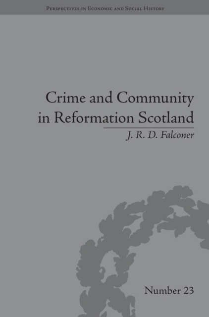 Crime and Community in Reformation Scotland