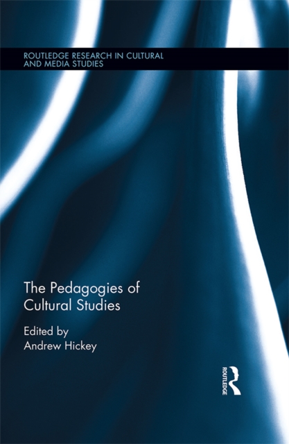 Pedagogies of Cultural Studies