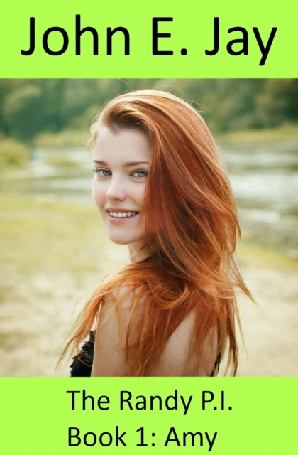 Randy P.I. Book 1: Amy