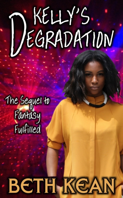 Kelly's Degradation