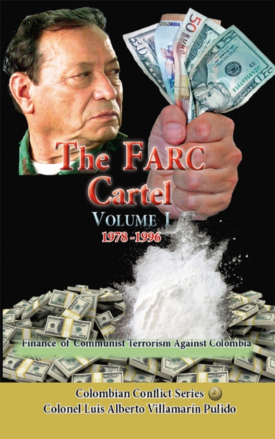 Farc Cartel Volume I