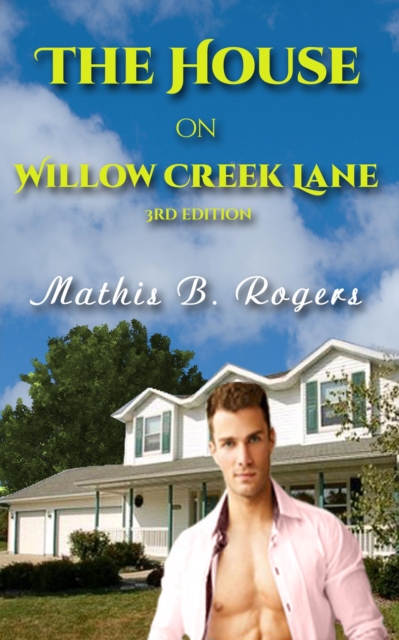 House on Willow Creek Lane