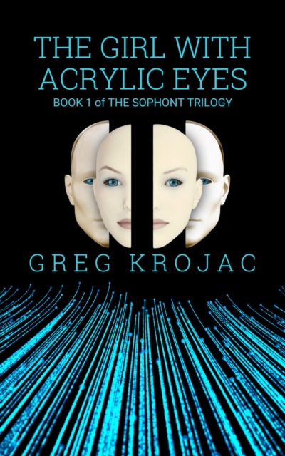 Girl With Acrylic Eyes