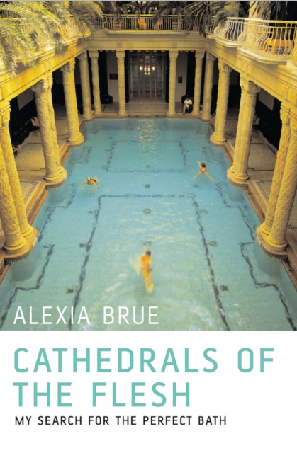 Cathedrals of the Flesh