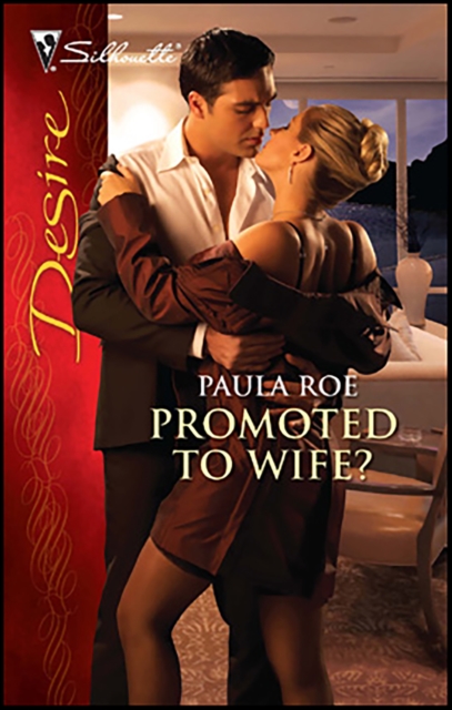Promoted to Wife?