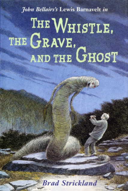 Whistle, the Grave, and the Ghost