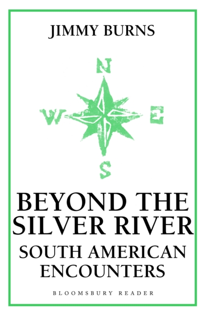 Beyond The Silver River