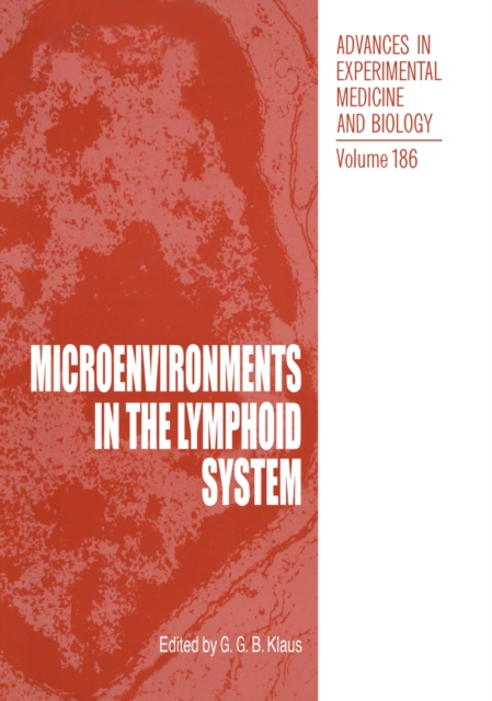 Microenvironments in the Lymphoid System