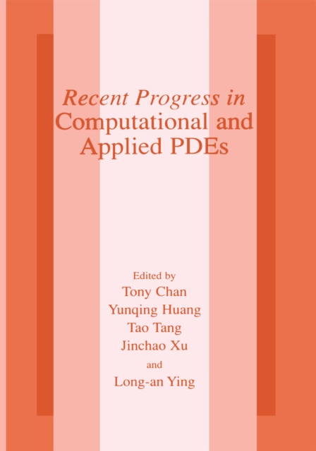 Recent Progress in Computational and Applied PDES