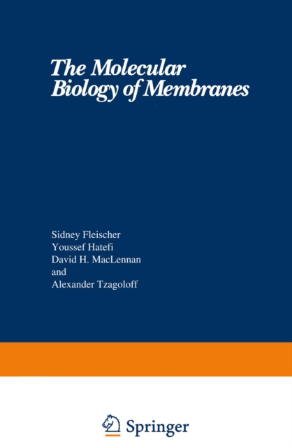 Molecular Biology of Membranes