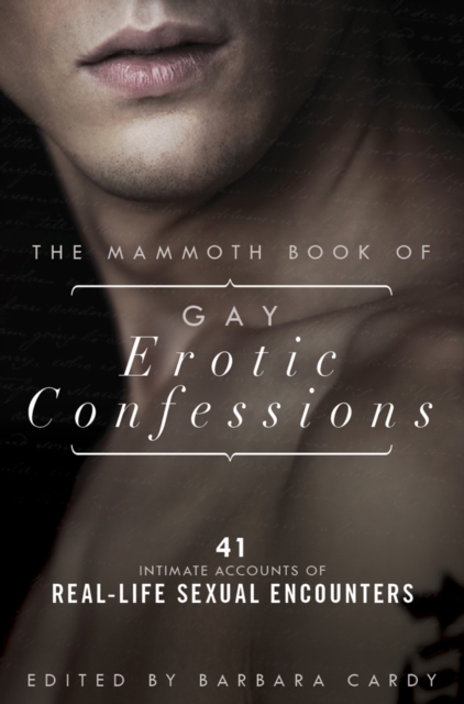 Mammoth Book of Gay Erotic Confessions