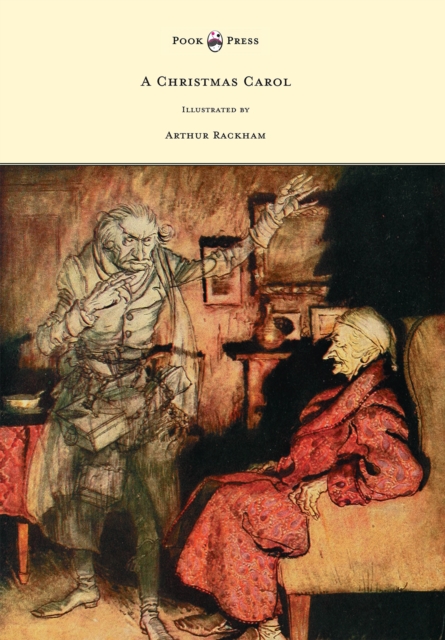 Christmas Carol - Illustrated by Arthur Rackham