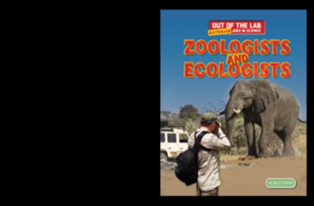 Zoologists and Ecologists