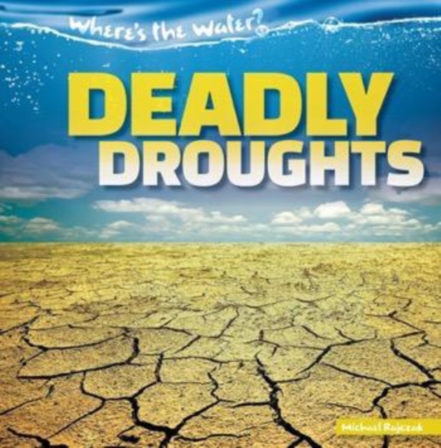 Deadly Droughts