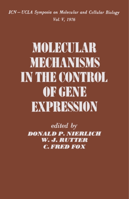 Molecular Mechanisms in the Control of Gene Expression