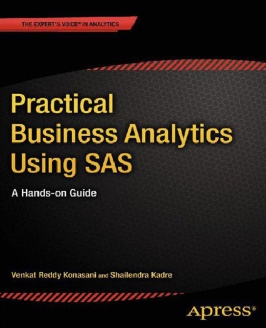 Practical Business Analytics Using SAS