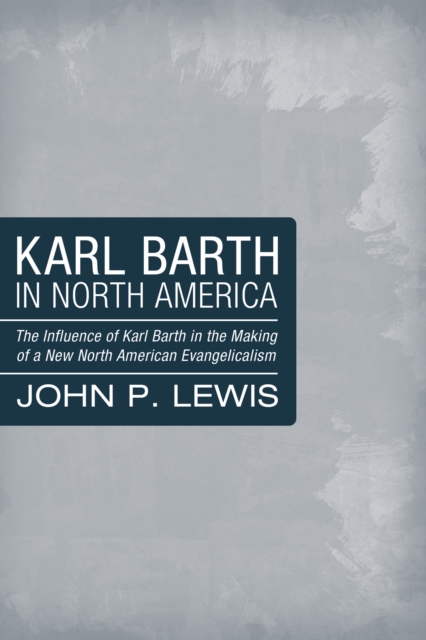 Karl Barth in North America
