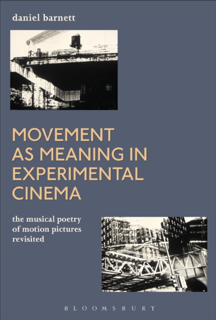Movement as Meaning in Experimental Cinema