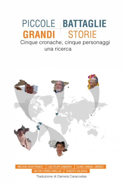 Piccole battaglie, grandi storie