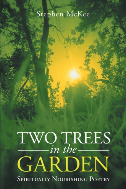 Two Trees in  the Garden