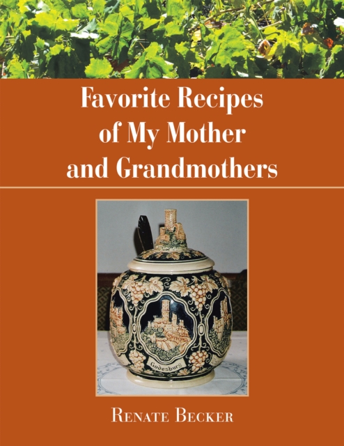 Favorite Recipes of My Mother and Grandmothers