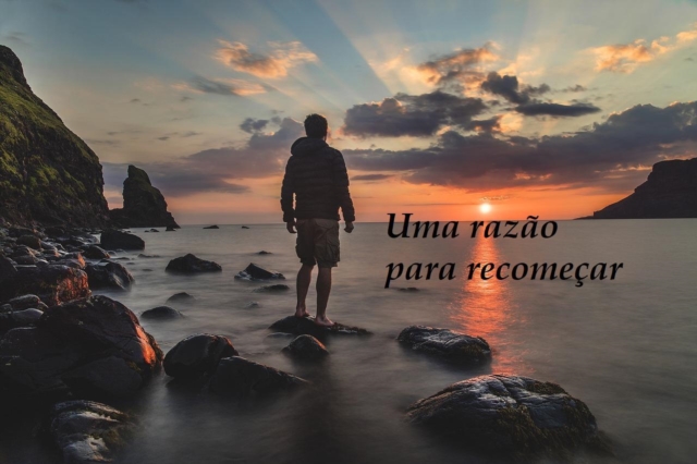 razão para recomeçar